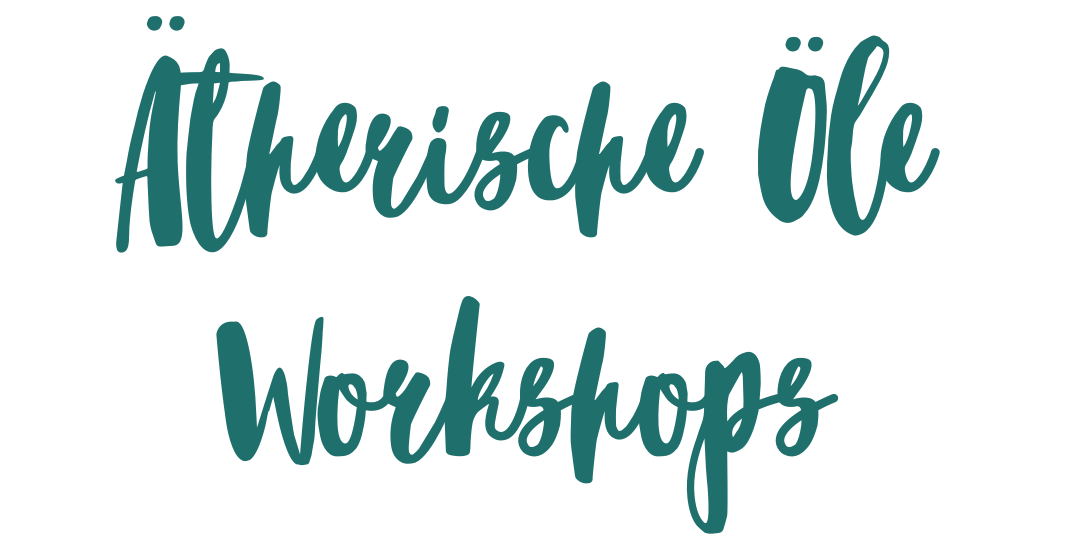 Ätherische Öle Workshops